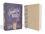 Niv, Beautiful Word Bible, Updated Edition, Peel/Stick Bible Tabs, Leathersoft Over Board, Gold/Floral, Red Letter, Comfort Print: 600+ Full-Color Ill
