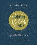 NIV Radiant Virtues Bible A Beautiful Word Collection Hardcover Red Letter Comfort Print Explore the virtues of faith hope & love