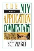 1 Peter The Niv Application Commentary