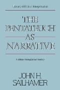 Pentateuch as Narrative A Biblical Theological Commentary