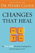 Changes That Heal How to Understand Your Past to Ensure a Healthier Future