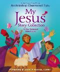 My Jesus Story Collection: 18 New Testament Bible Stories
