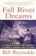 Fall River Dreams