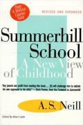 Summerhill School A New View of Childhood