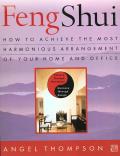 Feng Shui How to Achieve the Most Harmonious Arrangement of Your Home & Office