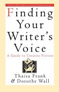 Finding Your Writers Voice A Guide to Creative Fiction