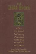 Kebra Nagast The Lost Bible of Rastafarian Wisdom & Faith from Ethiopia & Jamaica