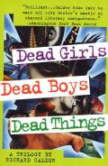 Dead Girls Dead Boys Dead Things