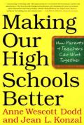 Making Our High Schools Better: How Parents and Teachers Can Work Together