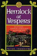 Hemlock At Vespers Fifteen Sister Fidelma Mysteries