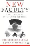 New Faculty A Practical Guide For Academic