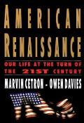 American Renaissance: Our Life at the Turn of the 21st Century