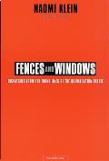 Fences & Windows Dispatches from the Front Lines of the Globalization Debate