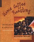 Home Coffee Roasting Revised Updated Edition