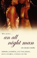 An All Night Man