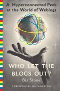 Who Let the Blogs Out?: A Hyperconnected Peek at the World of Weblogs