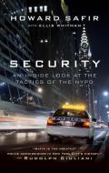 Security: An Inside Look at the Tactics of the NYPD