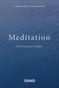 Meditation The First & Last Freedom Revised