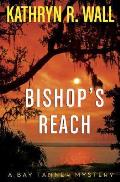 Bishops Reach A Bay Tanner Mystery