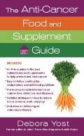 The Anti-Cancer Food and Supplement Guide