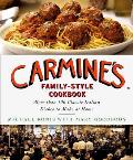 Carmines Family Style Cookbook More Than 100 Classic Italian Dishes to Make at Home