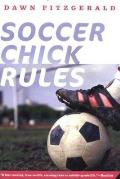 Soccer Chick Rules