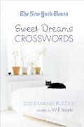 New York Times Sweet Dreams Crosswords 200 Relaxing Puzzles