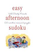 Will Shortz Presents Easy Afternoon Sudoku 100 Wordless Crossword Puzzles