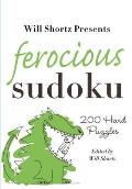 Will Shortz Presents Ferocious Sudoku 200 Hard Puzzles