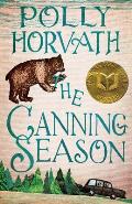 The Canning Season: (National Book Award Winner)