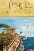 Spqr XII: Oracle of the Dead: A Mystery