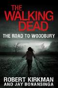 Walking Dead The Road to Woodbury