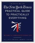 New York Times Practical Guide to Practically Everything 2nd Edition