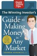 The Winning Investor's Guide to Making Money in Any Market: Tried and True Strategies to Invest Like a Pro