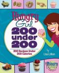 Hungry Girl 200 Under 200 200 Recipes Under 200 Calories