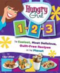 Hungry Girl 1 2 3 The Easiest Most Delicious Guilt Free Recipes on the Planet