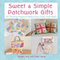 Sweet & Simple Patchwork Gifts
