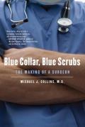 Blue Collar, Blue Scrubs