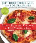 Artisan Pizza & Flatbread in Five Minutes a Day