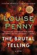 The Brutal Telling: Chief Inspector Gamache 5