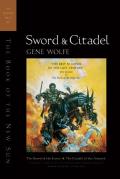 Sword & Citadel The Second Half of The Book of the New Sun
