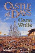 Castle of Days: Short Fiction and Essays