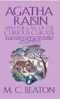 Agatha Raisin & the Case of the Curious Curate