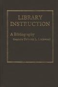 Library Instruction: A Bibliography