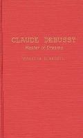 Claude Debussy: Master of Dreams