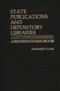 State Publications and Depository Libraries: A Reference Handbook