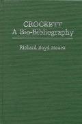 Crockett: A Bio-Bibliography