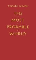 The Most Probable World