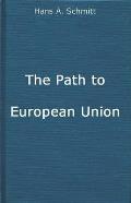 The Path to European Union: From the Marshall Plan to the Common Market