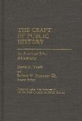 The Craft of Public History: An Annotated Select Bibliography